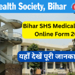Bihar SHS Medical Officer Recruitment 2025