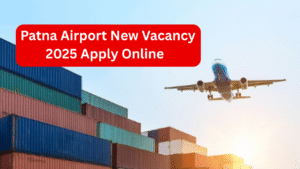 Patna Airport New Vacancy 2025