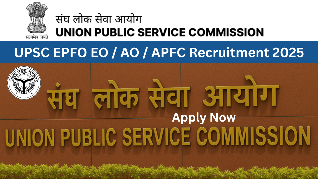 UPSC EPFO Recruitment 2025