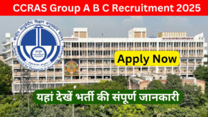 CCRAS Group A B C Recruitment 2025 